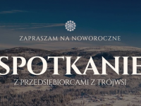 Zaproszenie na spotkanie noworoczne z przedsiębiorcami z Trójwsi