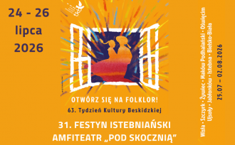 Żółty plakat 31. Festiwalu Istebniańskiego (TKB) zaprasza na wydarzenie w dniach 24–26 lipca 2026 r. W centrum kolorowa grafika otwartego okna z sylwetkami pary w strojach ludowych. Po bokach daty, hasło festiwalu i lista miast.