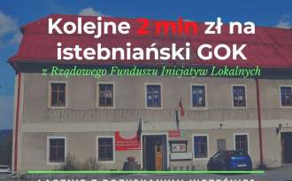 Budynek Gminnego Ośrodka Kultury w Istebnej i informacja o pozyskanych 4 mln 285 tys. złotych na jego remont