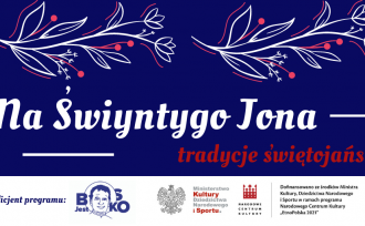 Banerek projektu pt. Na Swiyntego Jona finansowanego z NCK