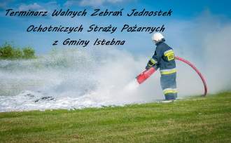 Terminy zebrań walnych jednostek OSP