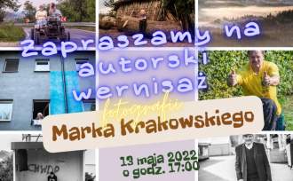 Autorski wernisaż fotografii Marka Krakowskiego