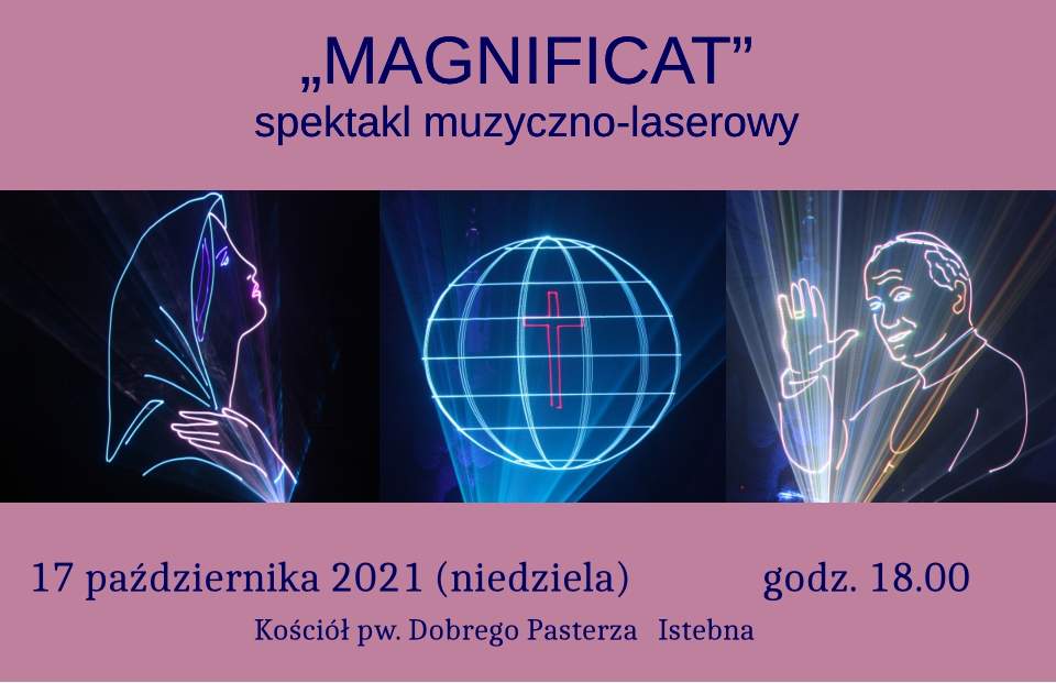 Magnificat spektakl muzyczno-laserowy; 17 października 2021 (niedziela) godz. 18.00 Kościół pw. Dobrego Pasterza w Istebnej; zdjęcia z pokazu laserowego - głowa Matki Bożej, kula ziemska z krzyżem, Jan Paweł II