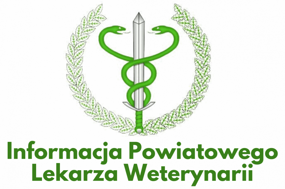 Informacja Powiatowego Lekarza Weterynarii; źródło: Powiatowy Inspektorat Weterynarii